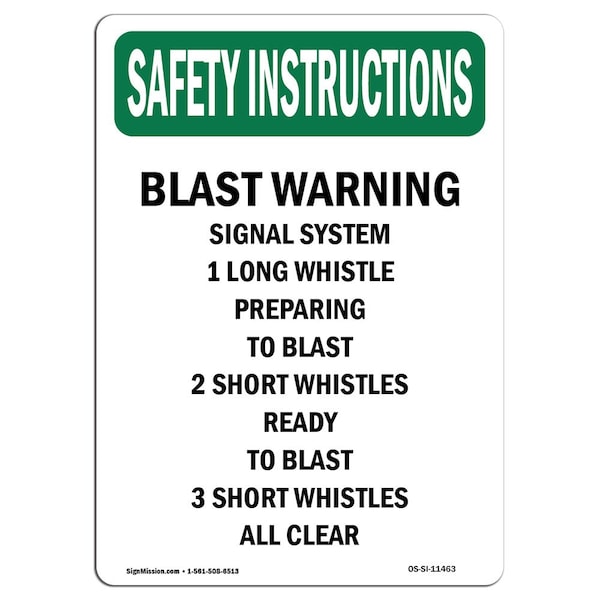OSHA Sign, Blast Warning Signal System 1, 24in X 18in Rigid Plastic, 18" W, 24" L, Portrait